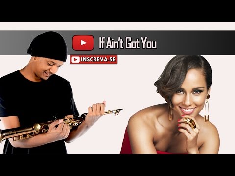 Alicia Keys - If Ain't Got You | Sax Cover