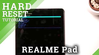 REALME Pad – Hard Reset via Recovery Mode