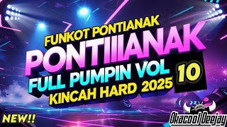 Download lagu FUNKOT PONTIANAK PUMPIN MELODY 2025 VOL 10 - OKACOOL DEEJAY mp3 Download lagu FUNKOT PONTIANAK PUMPIN MELODY 2025 VOL 10 - OKACOOL DEEJAY mp3