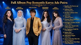 Download lagu FULL ALBUM TEMBANG LAGU LAWAS 🎧 | KARYA ADE PUTRA mp3 Download lagu FULL ALBUM TEMBANG LAGU LAWAS 🎧 | KARYA ADE PUTRA mp3