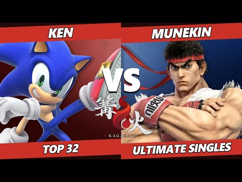 Kagaribi 6 Top 32 - KEN (Sonic) Vs. Munekin (Ryu) SSBU Ultimate Tournament