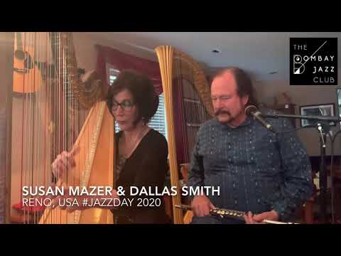 Susan Mazer and Dallas Smith- International Jazz Day 2020