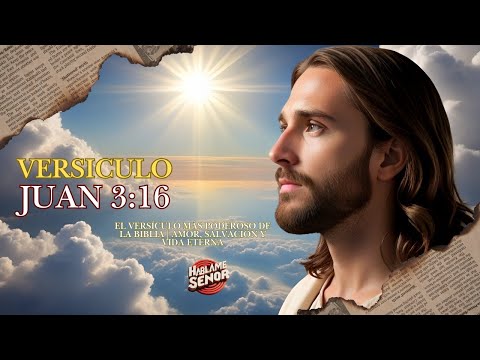 juan 3:16 Explicado | El Versículo Más Poderoso de la Biblia | Amor, Salvación y Vida Eterna