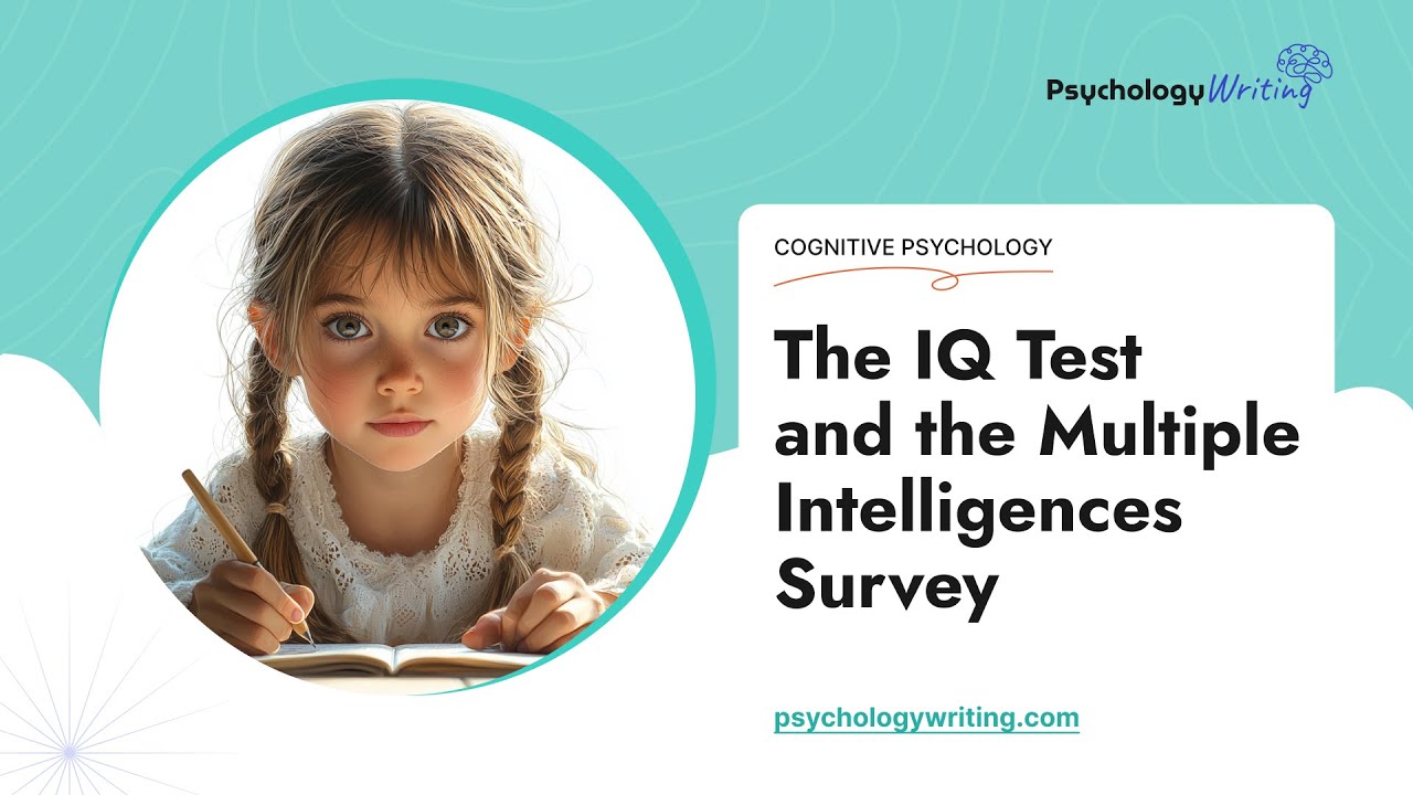 The IQ Test and the Multiple Intelligences Survey - Essay Example