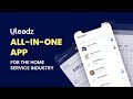 Uleadz All-In-One App For The Home Service Industry