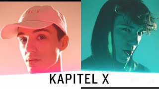 Kapitel X Music Video