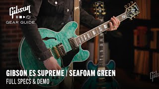 Video thumbnail for Gibson ES Supreme – Seafoam Green Demo & Features by Gibson Gear Guide