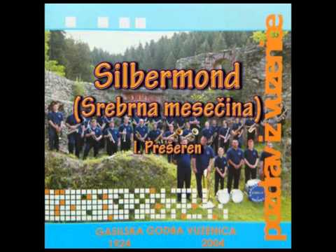 Vaška godba Vuzenica - Silbermond (Srebrna mesečina)
