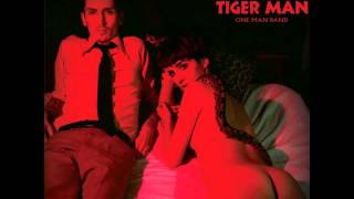 The Legendary Tigerman - "She Said"