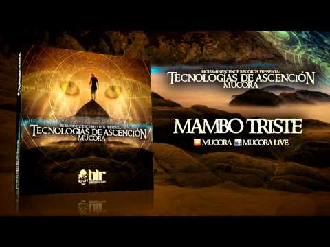 Mambo Triste - Mucora
