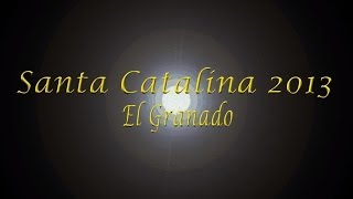preview picture of video 'Santa Catalina 2013 El Granado (Hollywood Huelva)'