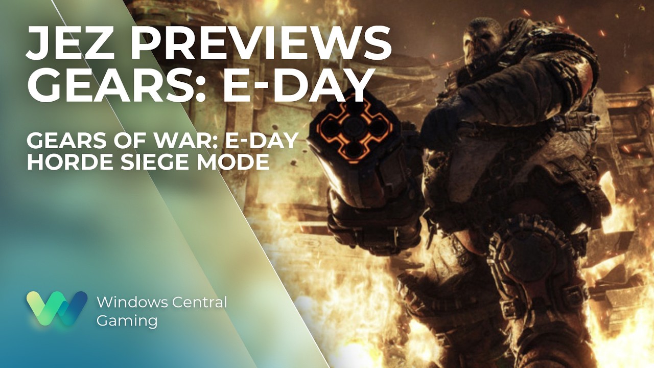 Gears of War: E-Day 'Horde Siege' mode is AMAZING | The Jez Preview - YouTube