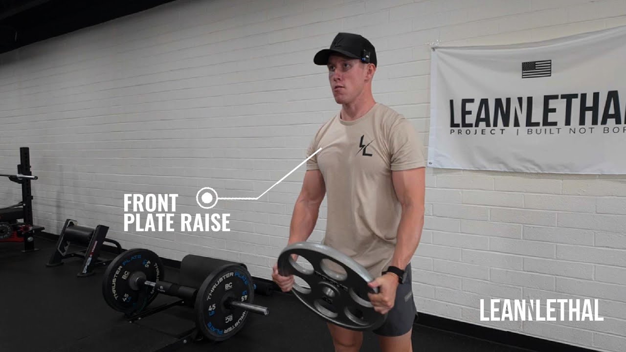 Front Plate Raise Form Breakdown – Front Delt Strength & Shoulder Power | Lean & Lethal Lab