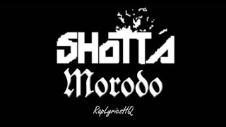 Shotta ft. Morodo - Felicidad (letra)