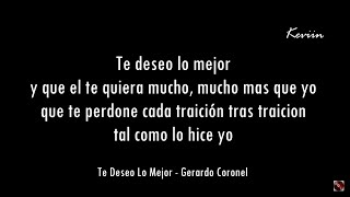 (Letra)Te Deseo Lo Mejor - Gerardo Coronel