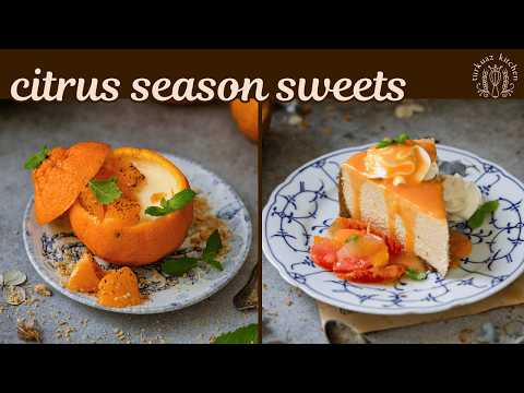 Citrus Season Desserts (Sumo Mandarin Posset & Earl Grey Cheesecake with Citrus Sauce)