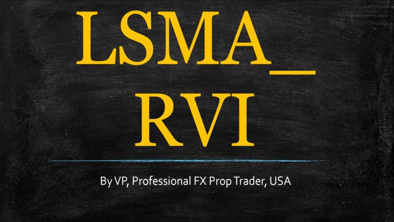 LSMA_RVI (Indicator Profile Series)