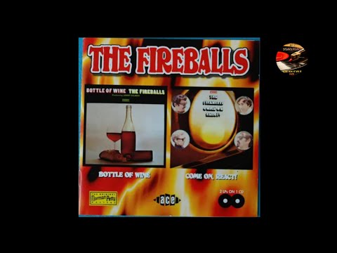 Fireballs - Bottle Of Wine - 1968