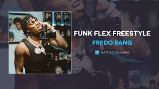 Fredo Bang - Funk Flex Freestyle (AUDIO)