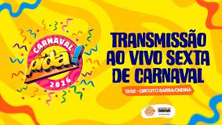 [CARNAVAL DE SALVADOR - PIDA! 2026 - BARRA/ONDINA ( SEXTA - FEIRA )]