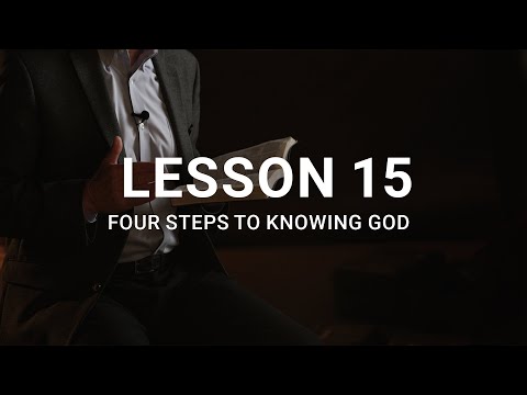Four Steps to Knowing God