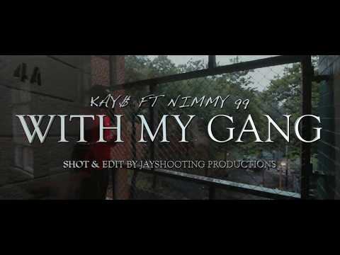 Kay42 (Kay Money) Ft Nimmy 99 - With My Gang (Official Video)