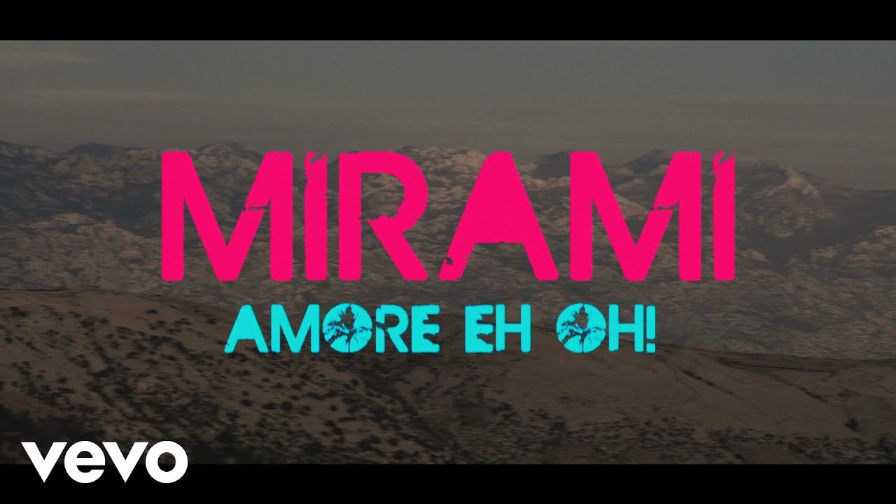 Mirami — Amore Eh Oh!