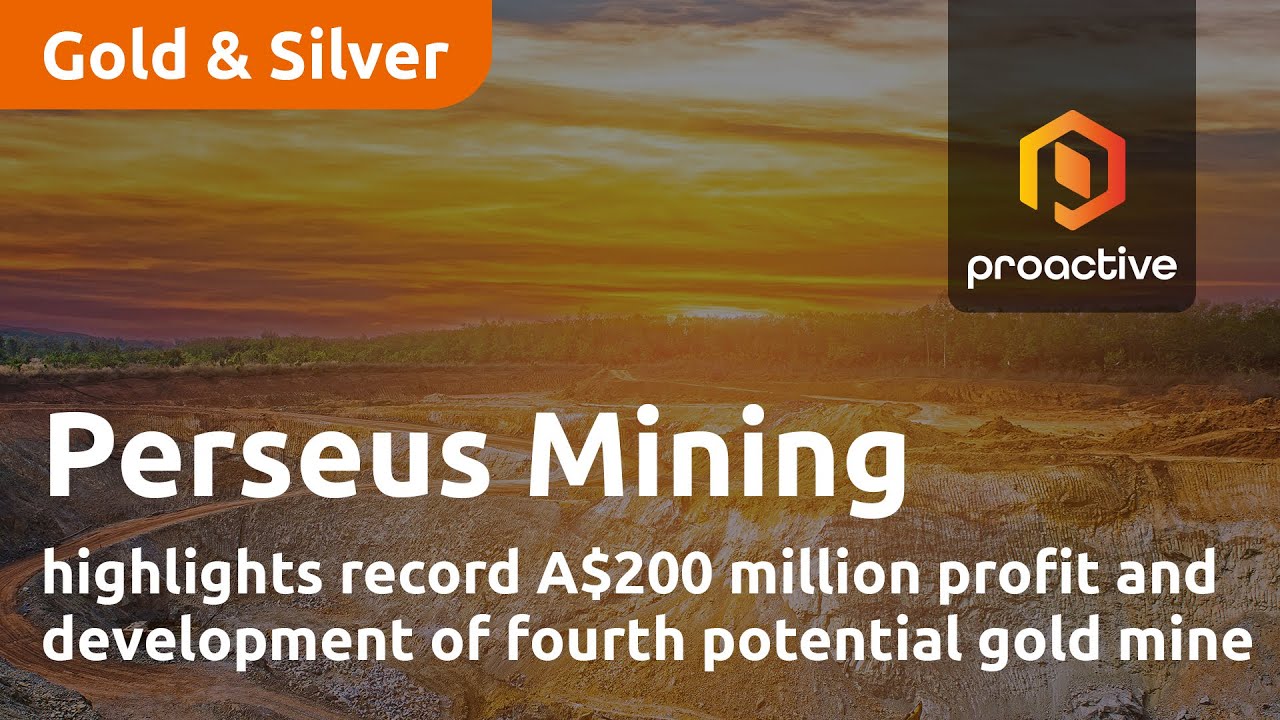 Perseus Mining highlights record A$200M profit and development of fourth potential gold mine