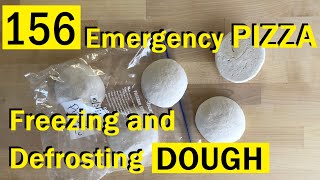 156: EMERGENCY PIZZA! How to FREEZE and DEFROST Pizza Dough - Bake with Jack