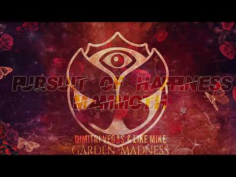 Pursuit Of Happiness vs. Mammoth (Dimitri Vegas & Like Mike Garden Of Madness Mashup)