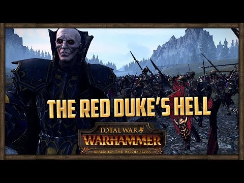 [103] The Red Duke's Hell (Red Duke w/ Mousillon) - Total War: Warhammer Online Battle