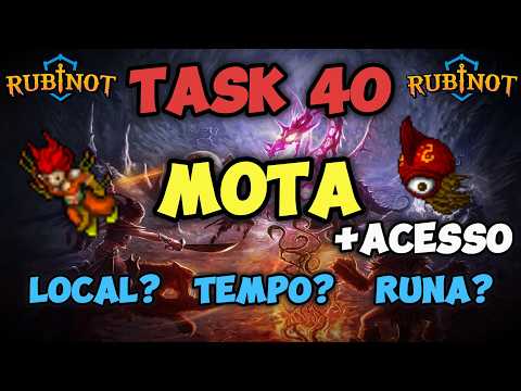 Task 40 - MOTA + Acesso - Rubinot