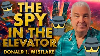 The Spy in the Elevator Donald E. Westlake Apocalyptic Sci-Fi