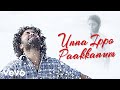 Kayal Unna Ippo Paakkanum Video Anandhi Chandran D Imman