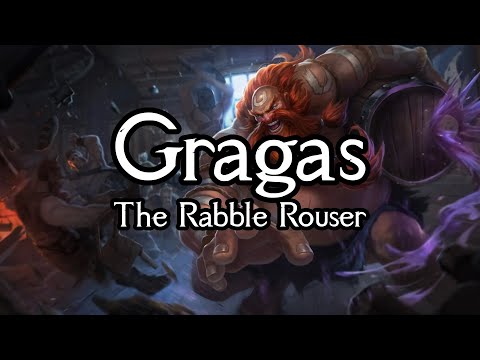 Gragas; The Rabble Rouser - Official Lol Background Story Reading