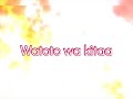 WATOTO WA KITAA MOVIE