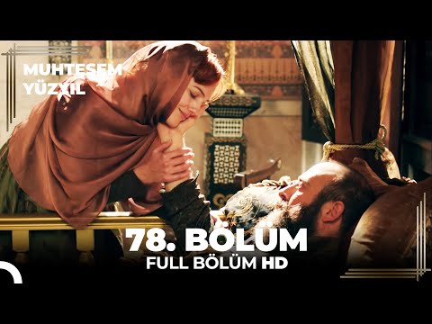Muhteşem Yüzyıl 78.Bölüm (HD)