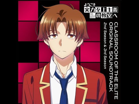 48: Heartache Heartbreak | Classroom of the Elite Season 2/3 Official OST