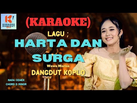 Harta Dan Surga Karaoke | Karaoke Dangdut Official | Cover PA 600