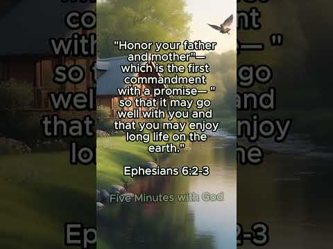 Ephesians 6:2-3 Honor your Father and Mother. #bibleversesdaily #bibleversesoftheday #bibleverses