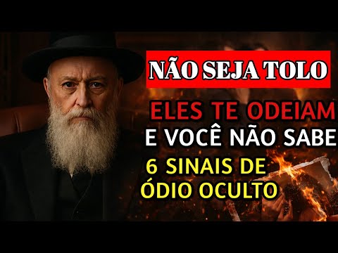 Alguém que te ODEIA EM SEGREDO sempre vai te dar ESTAS 6 COISAS  SABEDORIA JUDAICA