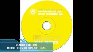 Dr. Motte & WestBam ‎– Music Is The Key (Goldelse Mix) [1999]