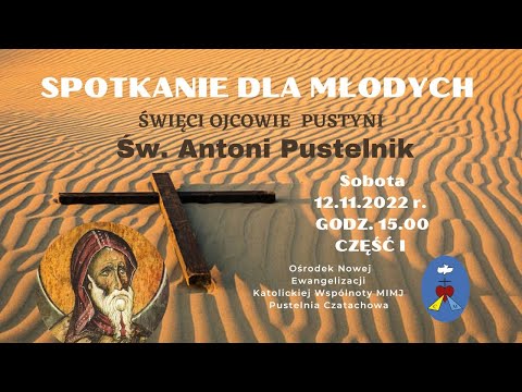 Spotkanie dla młodych. Transmisja Online  Czatachowa. Część I - 12.11.2022 Godz. 15:00