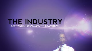 KATT WILLIAMS SPEAK ABOUT THE ILLUMINATI