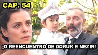 ¡O reencuentro de Doruk e Nezir! | Força de Mulher Capitulo 54 - Segunda Temporada