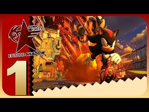 Sonic Forces: Episode Shadow Walkthrough (PS4, XONE, Switch, PC) (No Commentary) Part 1