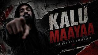 Download lagu Chrish Vix - Kalu Maayaa Ft. Dulaj Ashen mp3 Download lagu Chrish Vix - Kalu Maayaa Ft. Dulaj Ashen mp3