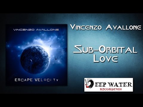 Vincenzo Avallone - Sub-Orbital Love  (old mix)