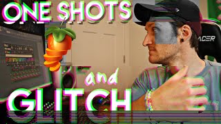 Making a Beat with GLITCH and ONE SHOTS || Episode 22