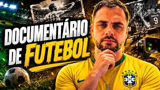 Criando Documentário de Futebol pra Bombar na Copa do Mundo